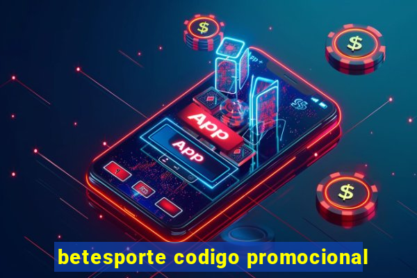 betesporte codigo promocional